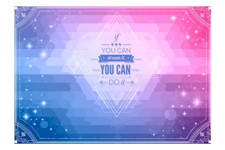 Valokuvatapetti If You Can Dream You Can Do It! 250x175 - Artgeist sp. z o. o. - Valokuvatapetit